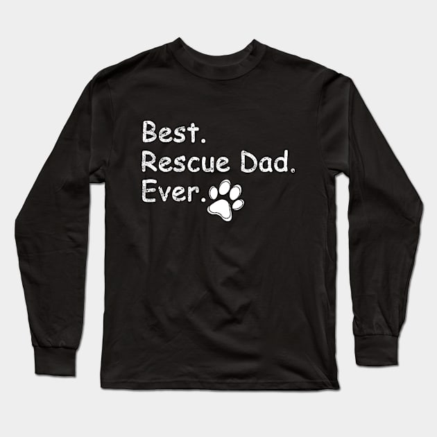 Men Animal Rescue Cat Dog Best Dad Ever Paw Love Long Sleeve T-Shirt by Craftify